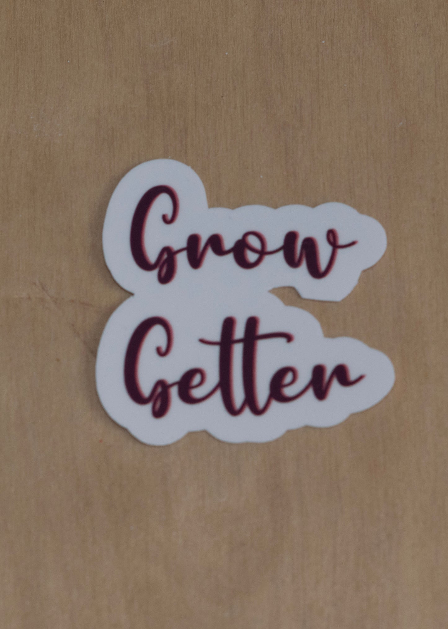 Grow Getter Sticker