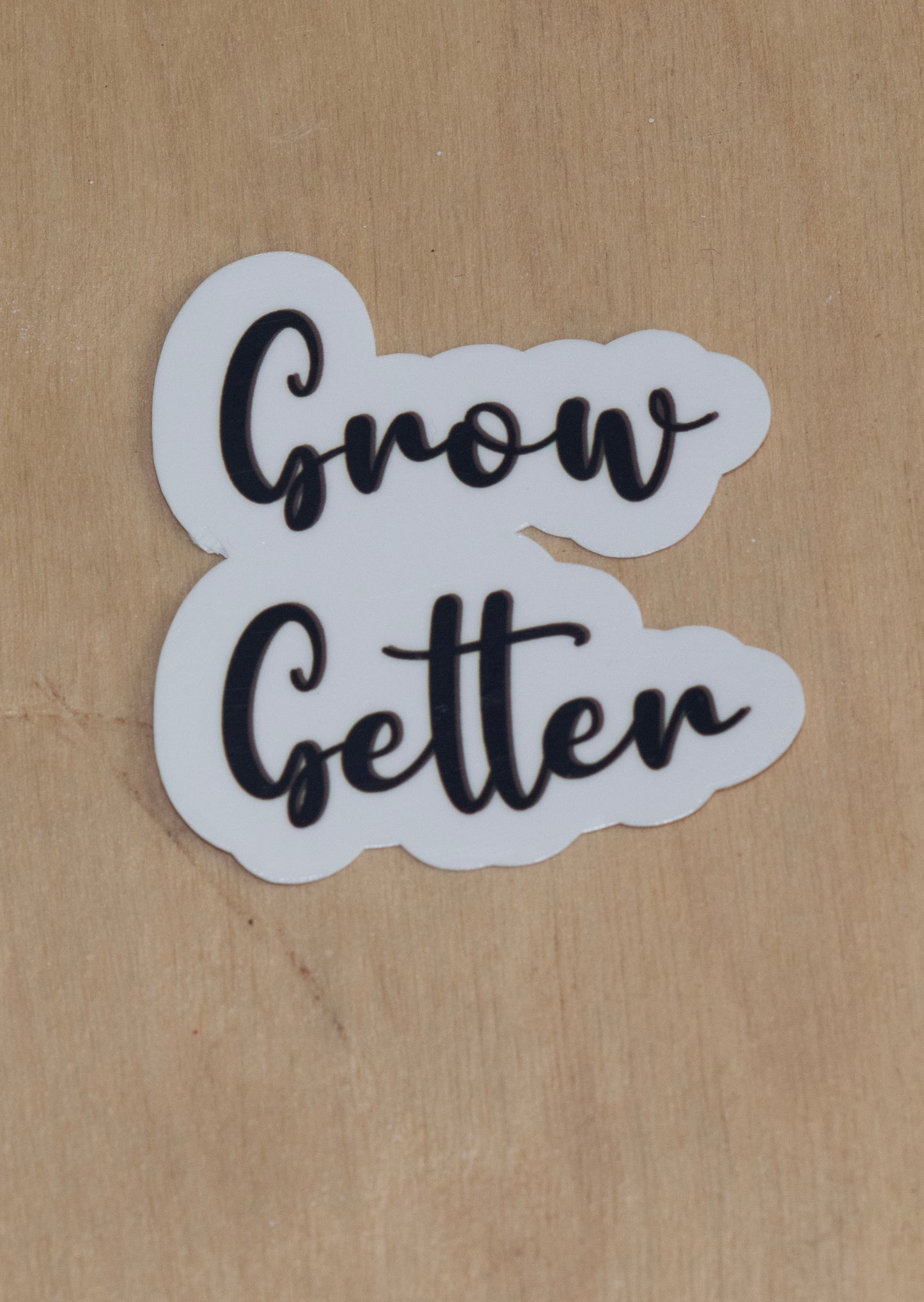 Grow Getter Sticker